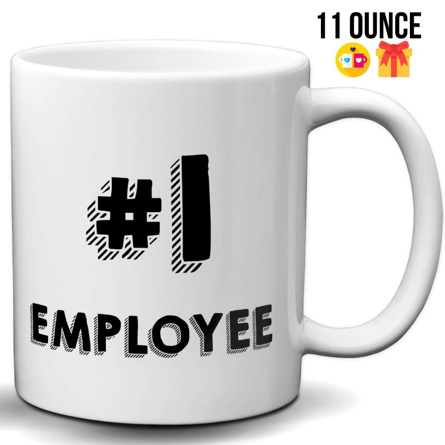 1 Employee Hilarious White Coffee Mug White Elephant Sarcasm Mug Inspirational Mug Gift for Co-Works are Frien