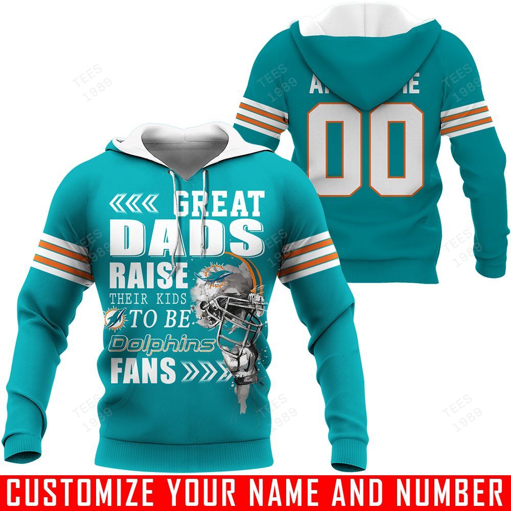 Great Dads Raise Their Kid To Be – Miami Dolphins – CUSTOMIZE NAME AND NUMBER – HOT SALE 3D PRINTED – NOT IN STORE