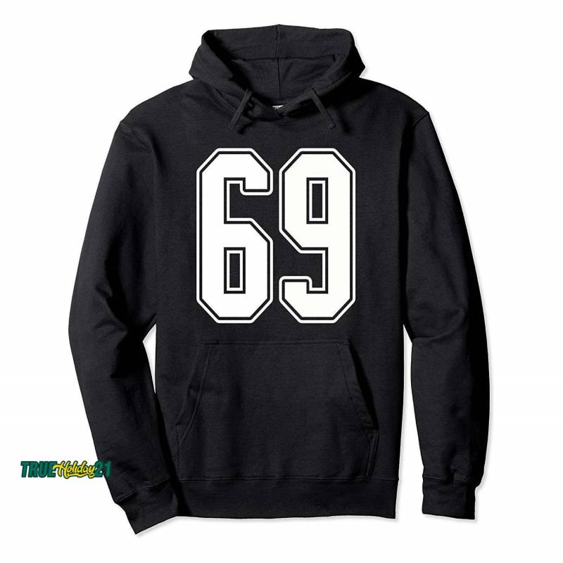 #69 White Outline Number 69 Sports Fan Jersey Style Hoodie