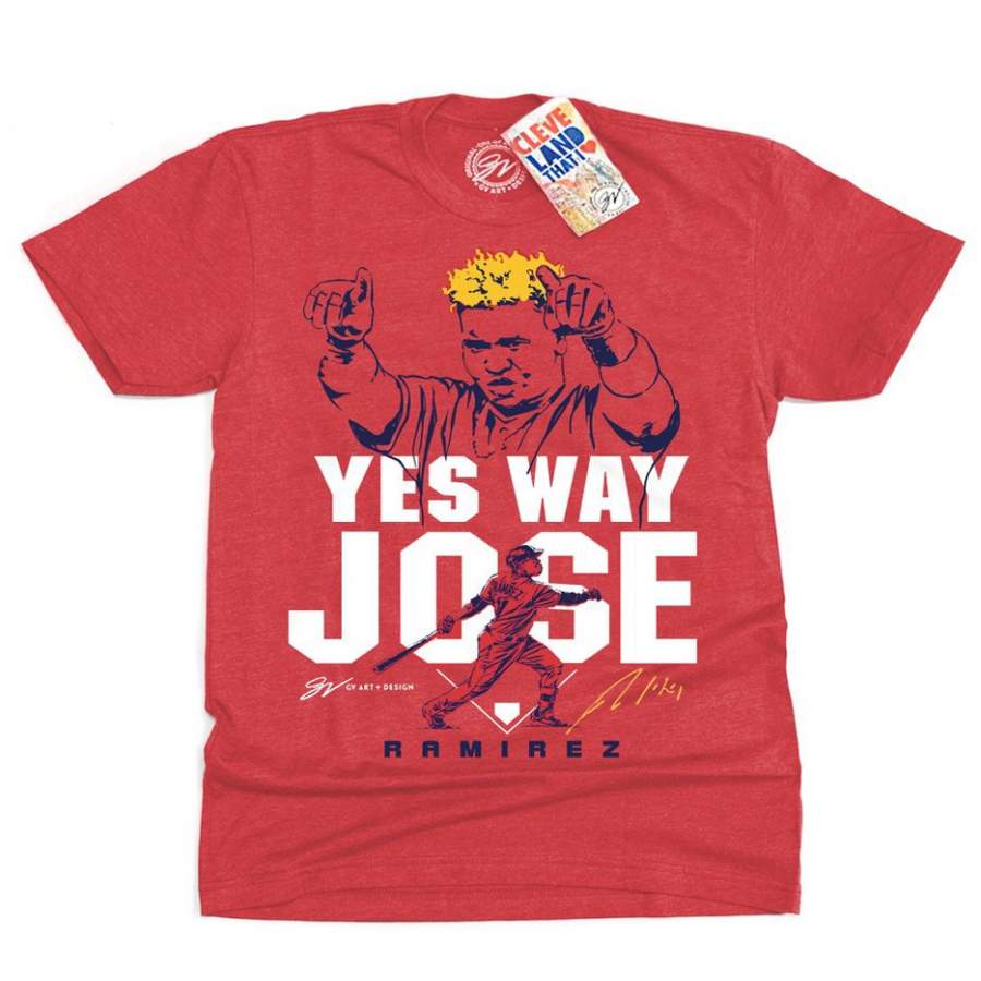 Jose Ramirez Yes Way Jose T shirt