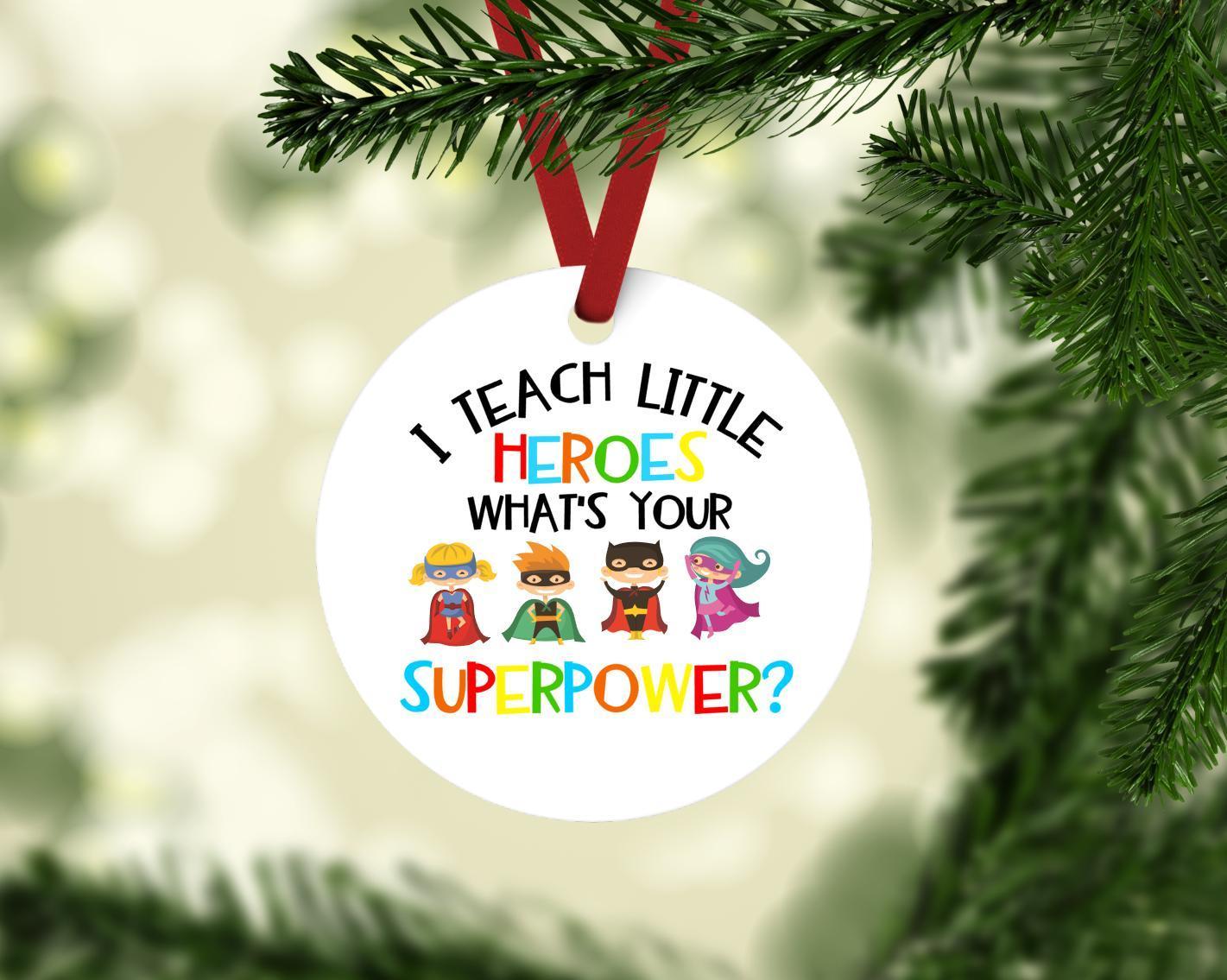 I Teach Little Super Heros Teacher Ornament Christmas Ornament Christmas Gift Ideas Ceramic Circle Ornament