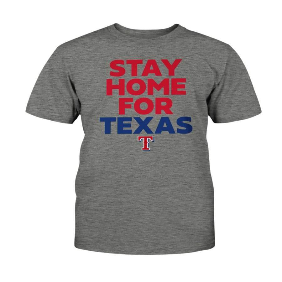 Stay Home For Texas Shirt, Texas Rangers