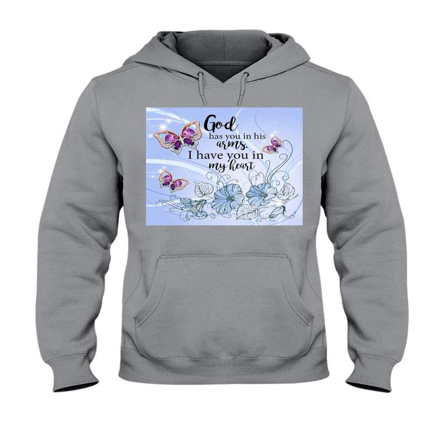 God Has You In His Arms I Have You In My Heart Trending Hoodie