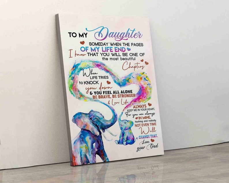 To My Daughter The Most Beautiful Elephant Portrait Poster & Canvas Gift For Daughter From Dad, Birthday Gift Decor Home Decor Wall Art Visual Art