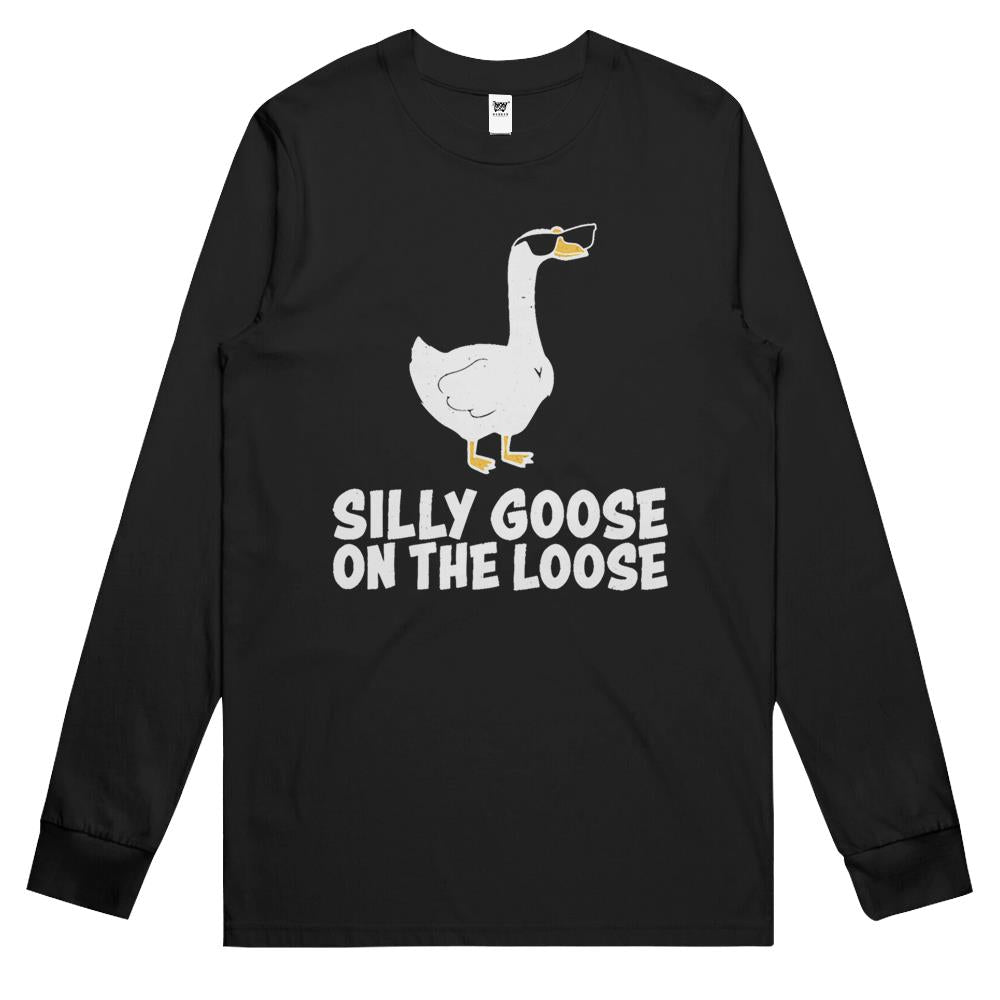 Silly Goose On The Loose Long Sleeve T Shirts