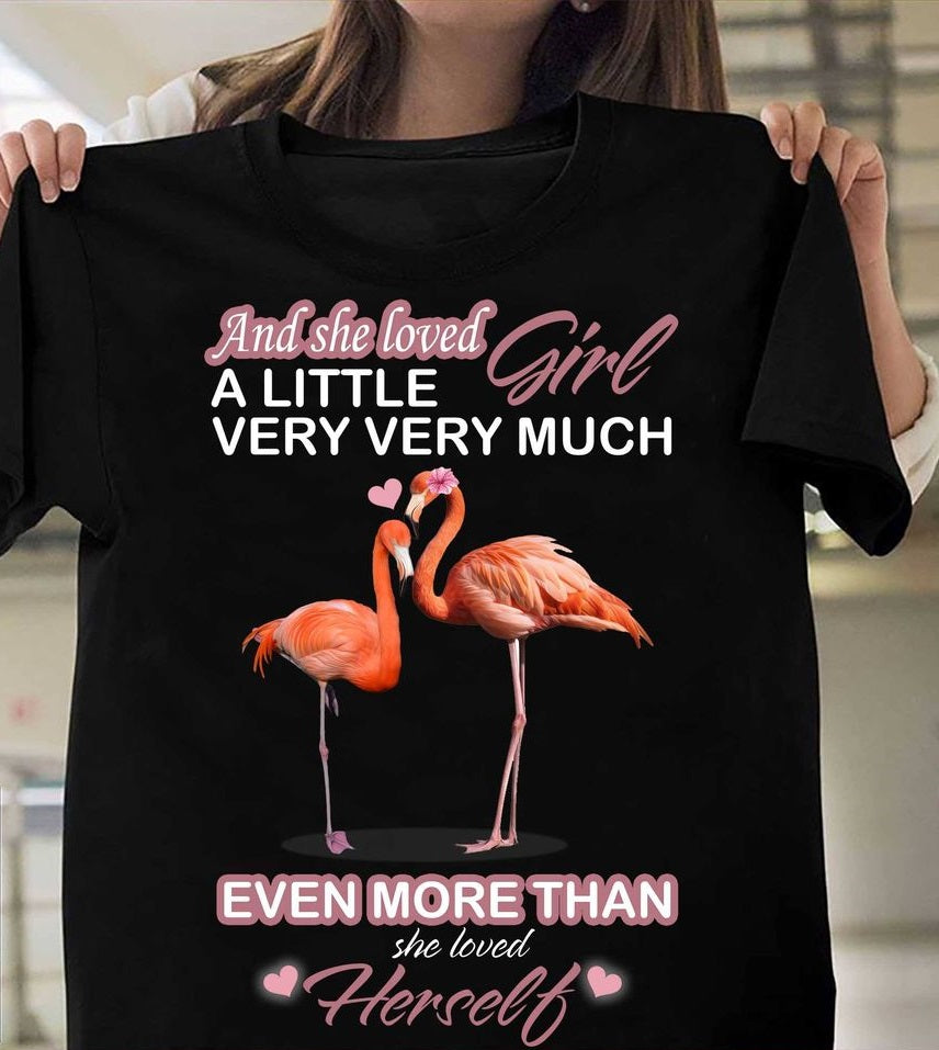 Flamingo And She Loved A Little Girl Very Very Much Even More Than She Loved Herself Standard T-Shirt