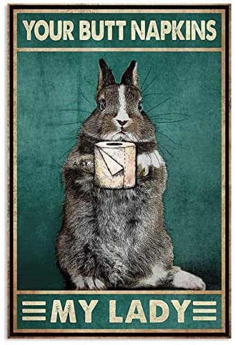 Rabbit Your Butt Napkins My Lady Poster No Frame Wall Decor Bedroom Living Room Office