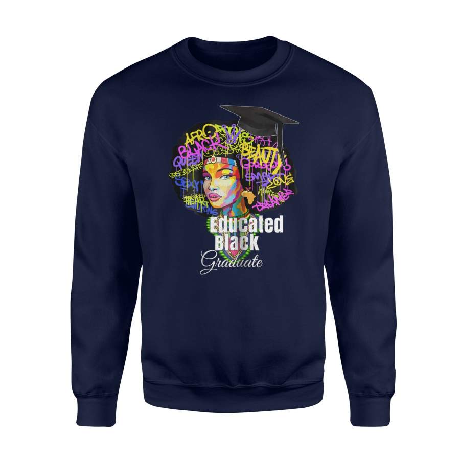 Dashiki Educated Black Queen College Women Sweatshirt