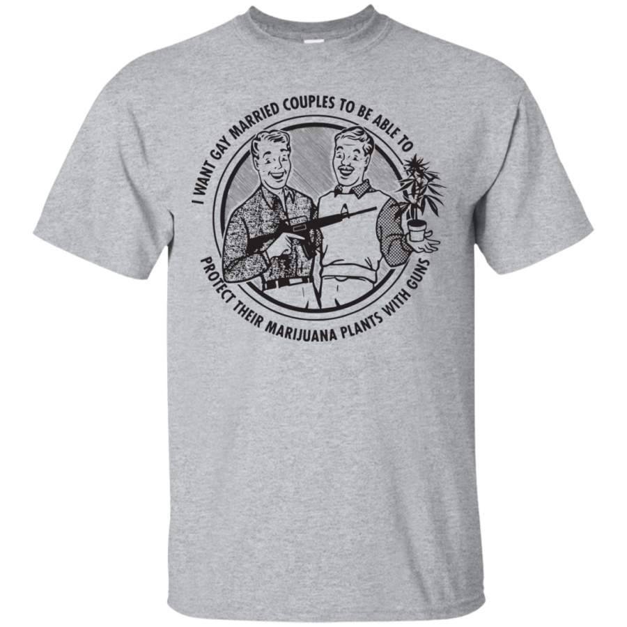 AGR I want gay married couples to be able to protect their marijuana t-shirts