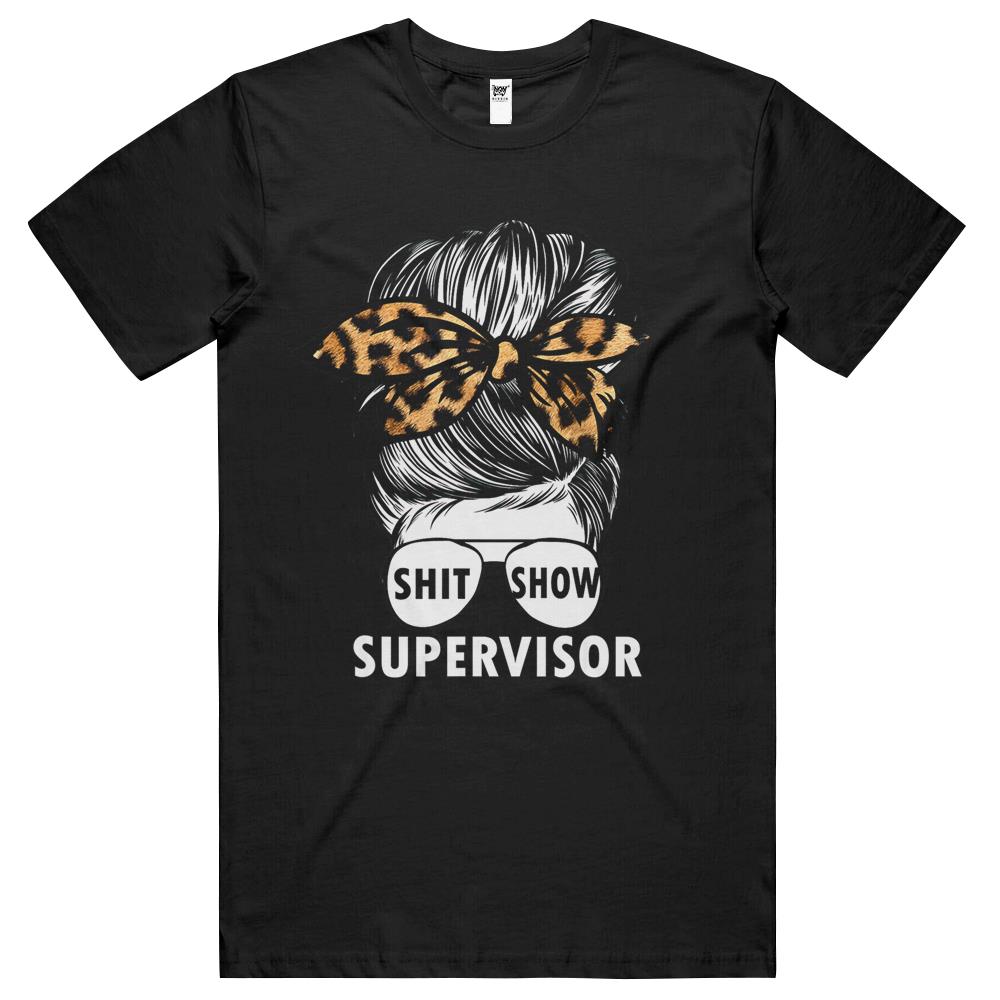 Funny Supervisor Shitshow For Teacher, Women, Boss T Shirts