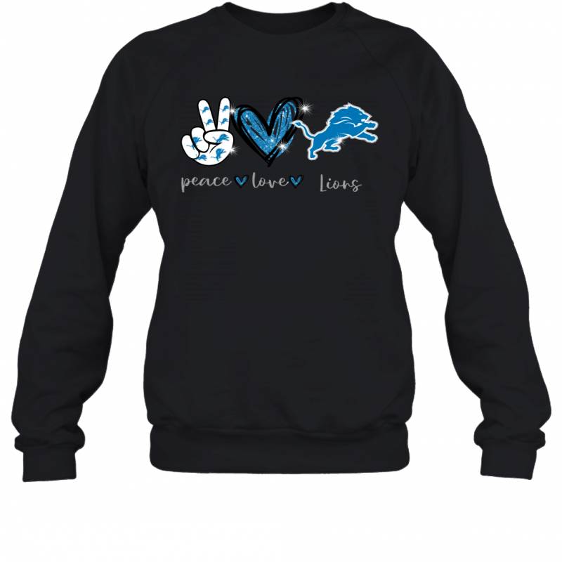 Peace Love Lions gift for Detroit Lions Fans Sweatshirt