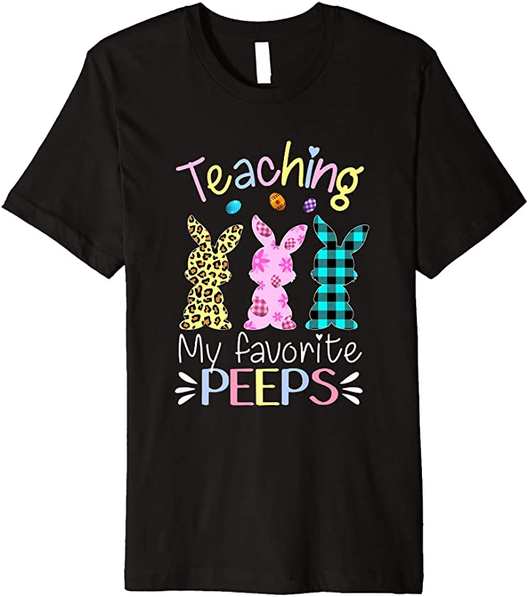 Teaching My Favorite Peeps Teacher Easter Egg Leopard Premium T-Shirt