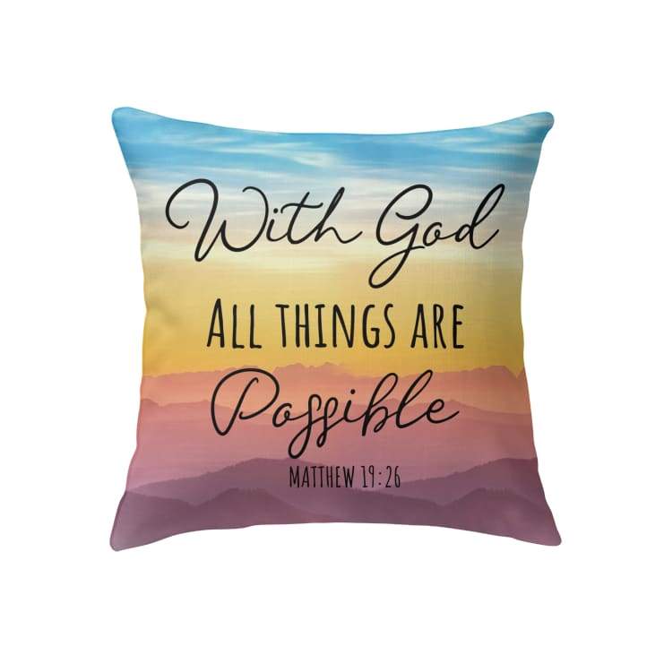 With God All Things Are Possible Matthew 19:26 Bible Verse Pillow