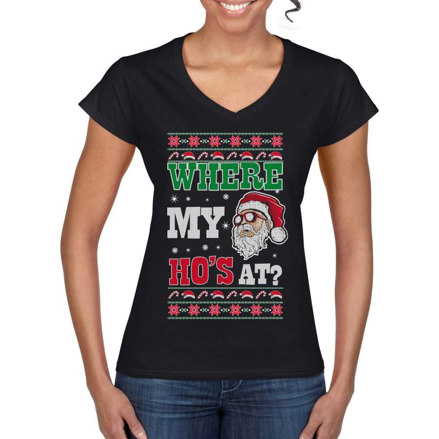 Where my Hos At Santa Funny Ugly Christmas Sweater Women’s Standard V-Neck Tee