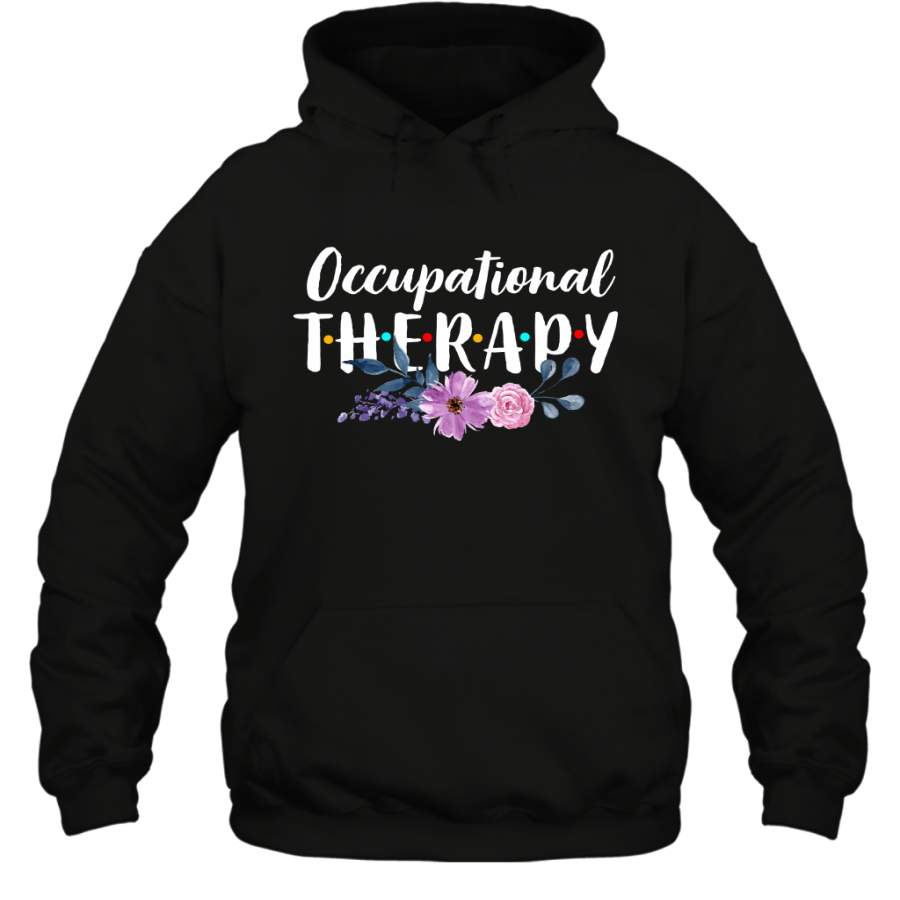 Occupational Therapy Shirt Hoodie