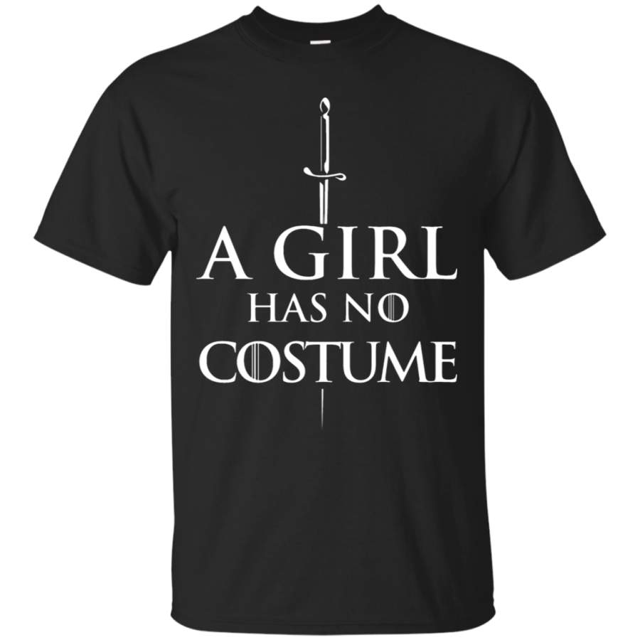 AGR A Girl Has No Costume T-Shirt