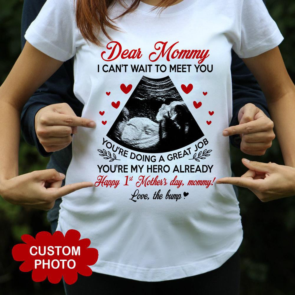 Custom Photo Ultrasound I Can’T Wait To Meet You Happy 1St Mother’S Day T Shirt Gift For Mom To Be