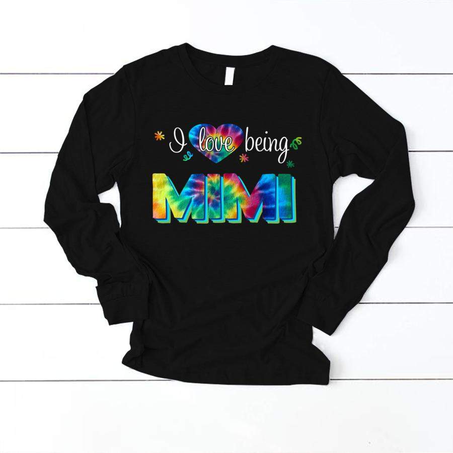 PERSONALIZED I LOVE BEING MIMI SHIRT