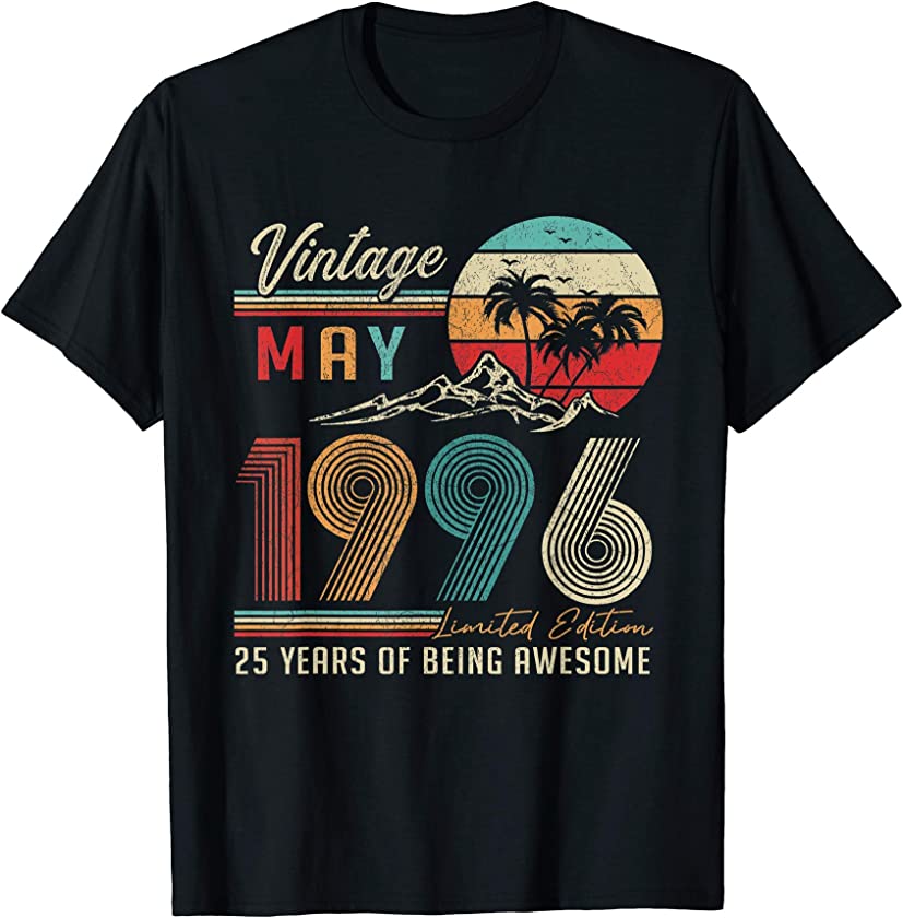 25 Years Old 25th Birthday Decoration Vintage May 1996 T-Shirt