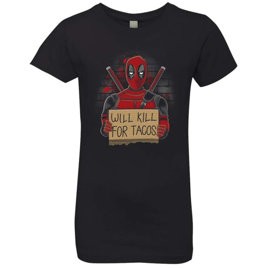 Will Kill for Tacos Girls Premium T-Shirt