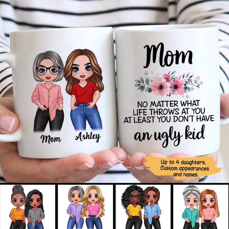 Mom No Matter What Posing Doll Women Mother‘S Day Gift Personalized Mug