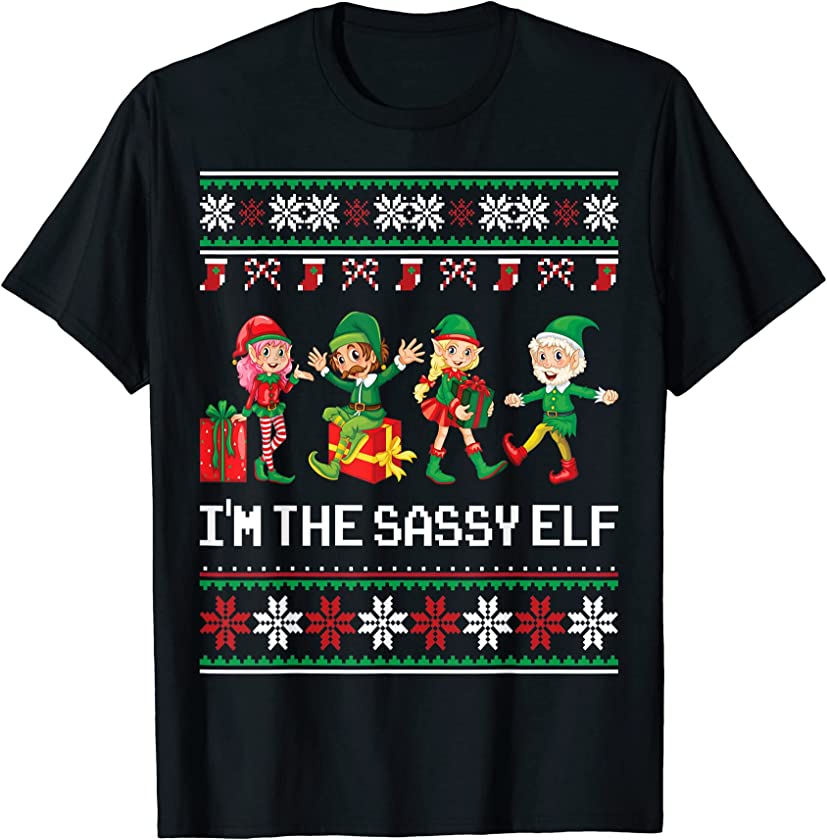 Womens Girls Funny I’m THe Sassy Elf Ugly Christmas Sweater T-Shirt