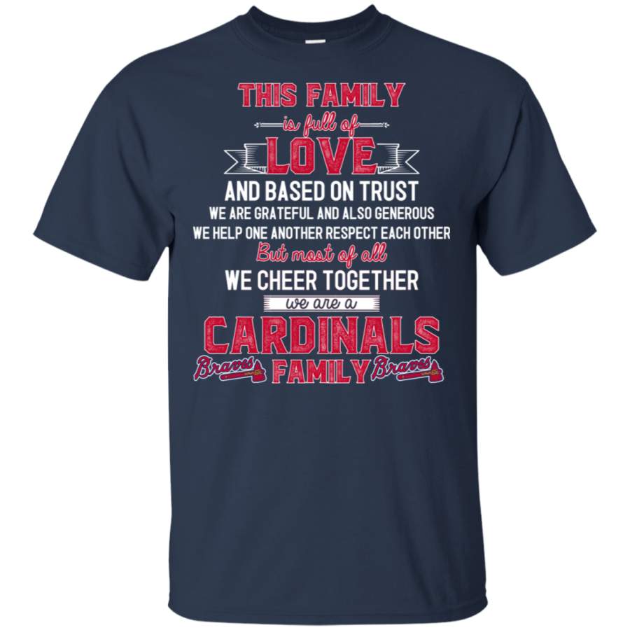 We Are An Atlanta Braves Family T Shirt