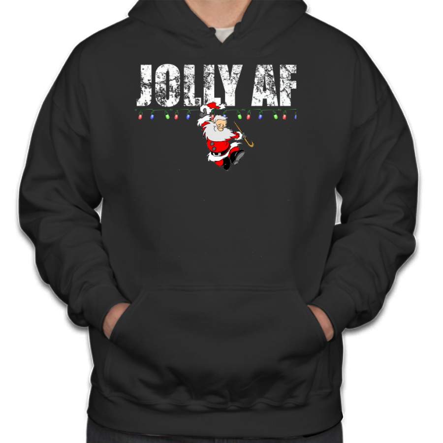 Jolly AF – Christmas Style Design with Jolly AF Santa Hoodie