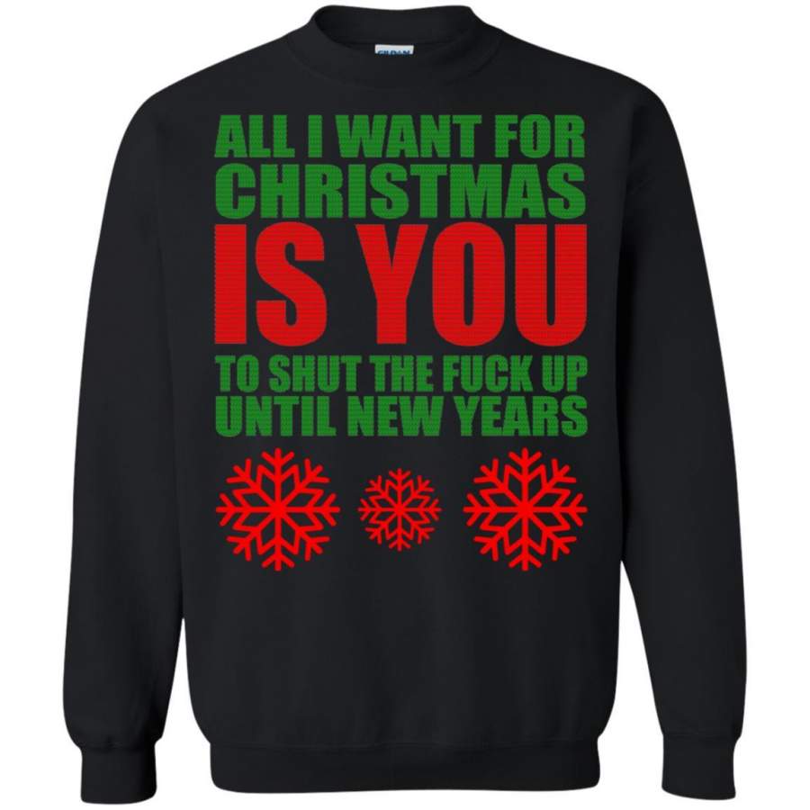 All I Want For Christmas Is You Ugly Sweater