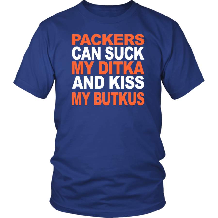 PACKERS CAN SUCK MY DITKA AND KIS MY BUTKUS SHIRT CHICAGO BEARS