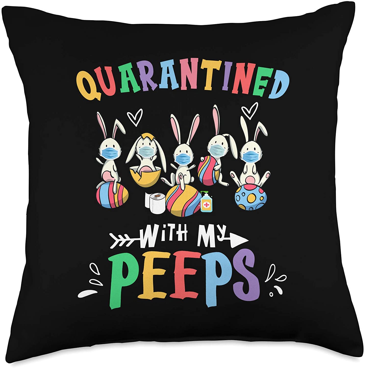 Quarantined With My Peeps Funny Easter Bunny 2021 Gift Throw Pillow