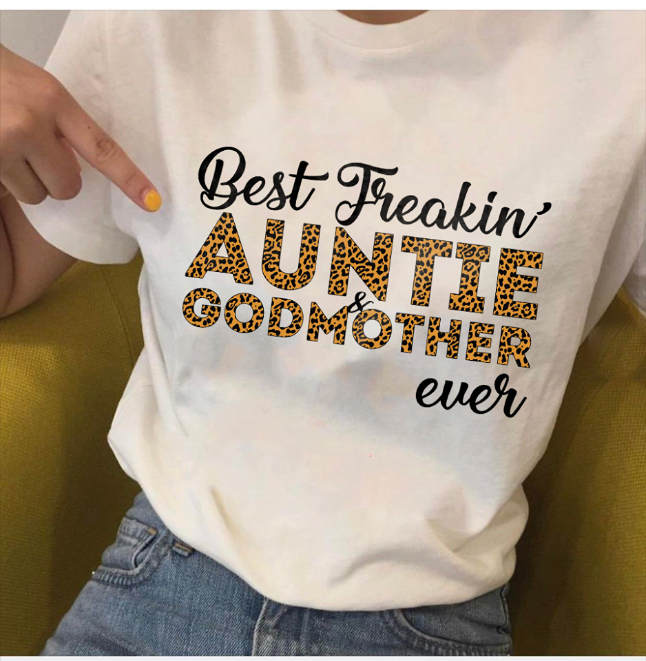 Best Freakin’ Auntie & Godmother Ever Standard Women’s T-shirt