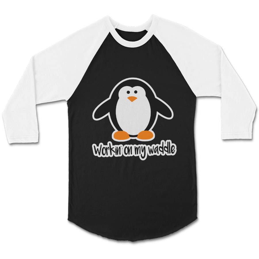 Cute Penguin Workin On My Waddle Graphic Halloween Fun Animal Arctic Birds Joke Animal Kingdom Beak CPY Unisex 3/4 Sleeve Baseball Tee T-Shirt