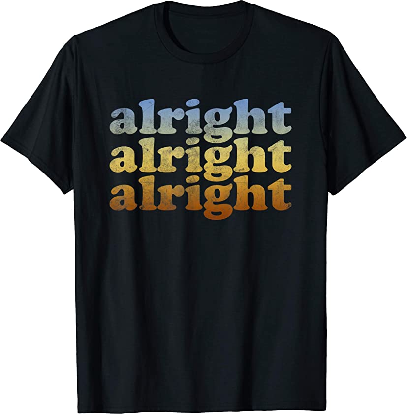 Alright T Shirt – Vintage Retro 70s Alright T-Shirt