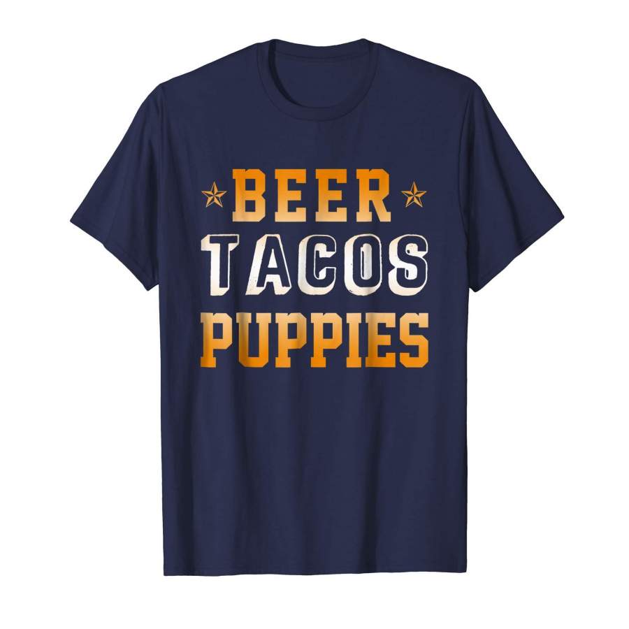 Beer Tacos Puppies T-Shirt Gift For Craft Beer Brewer