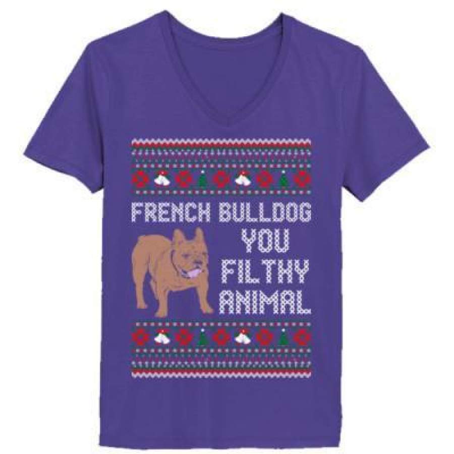 AGR French Bulldog You Filthy Animal – Ladies’ V-Neck T-Shirt