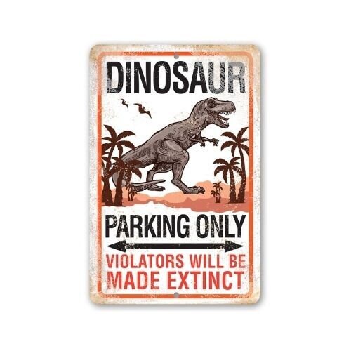 Dinosaur Parking – 8″ x 12″ or 12″ x 18″ Aluminum Tin Awesome Metal Poste