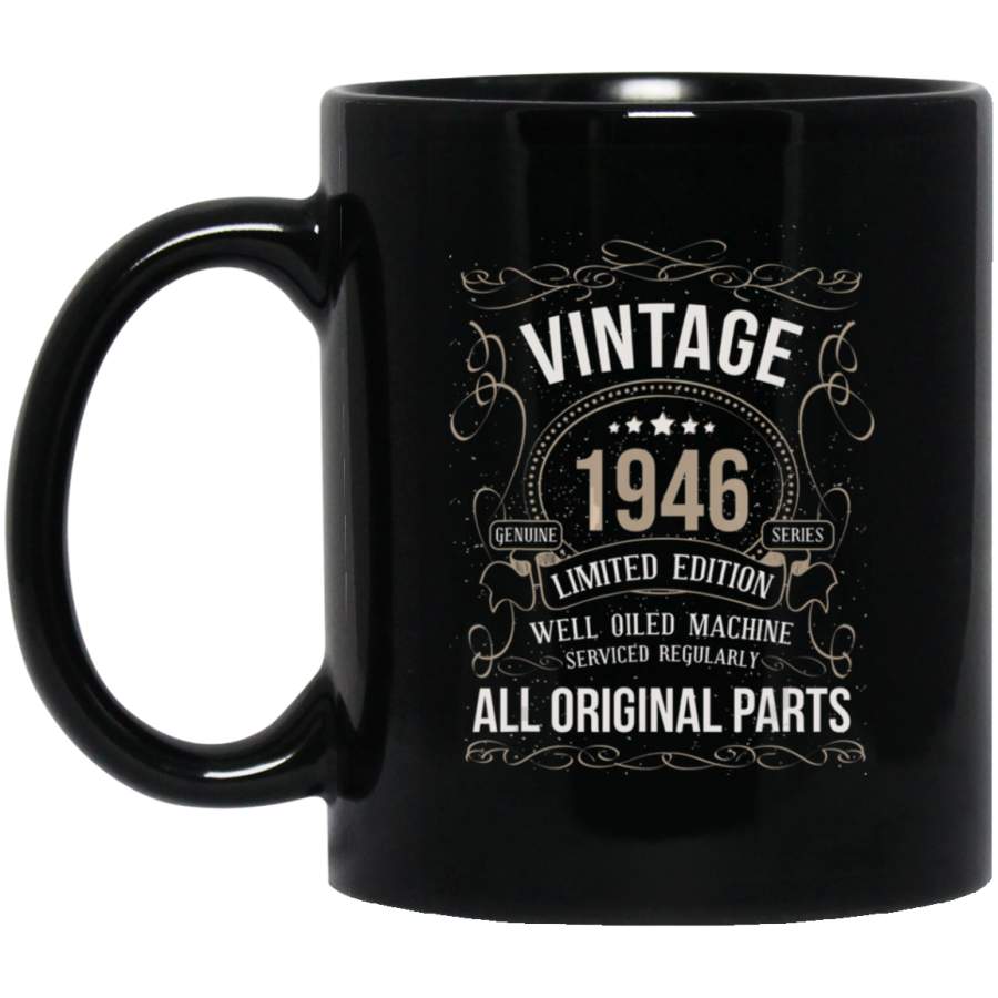 Vintage 1946 73rd Birthday All Original Parts Gift Men Women Coffee Mug