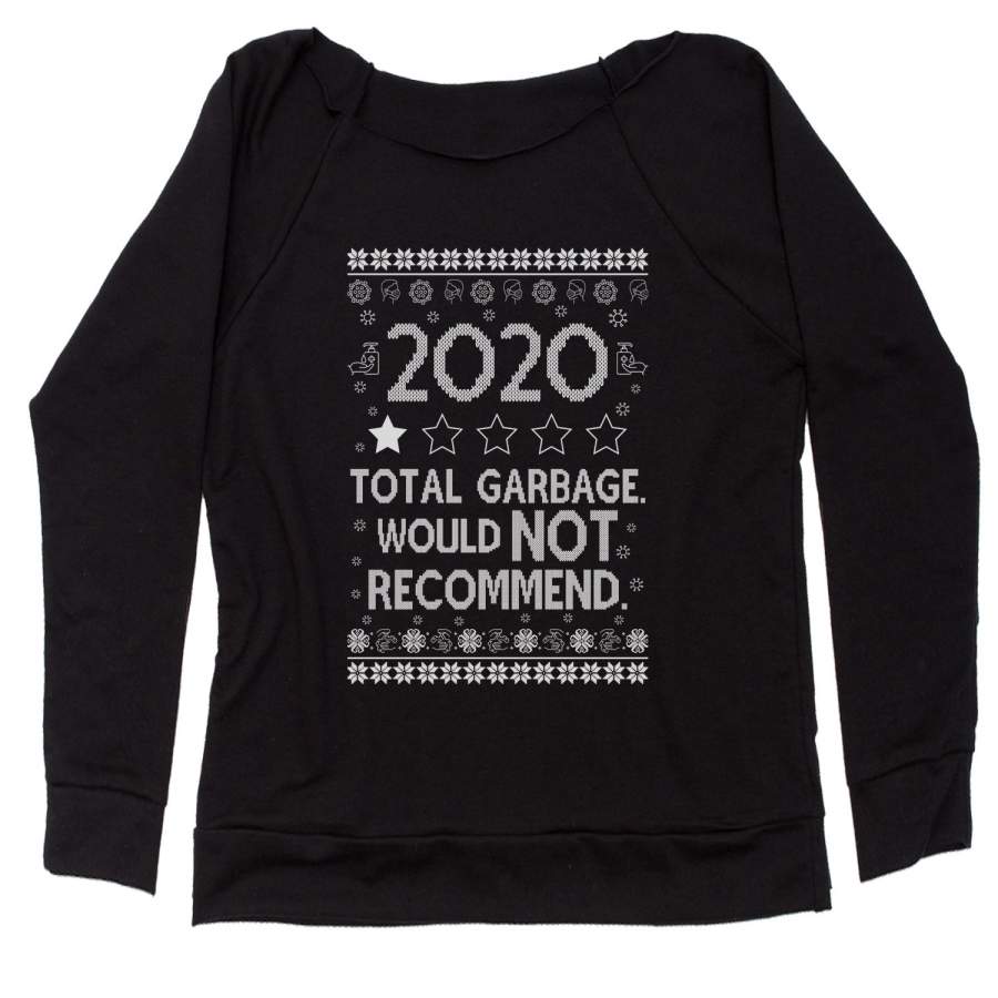 2020 Total Garbage Review Ugly Christmas Sweater Slouchy Off Shoulder Sweatshirt