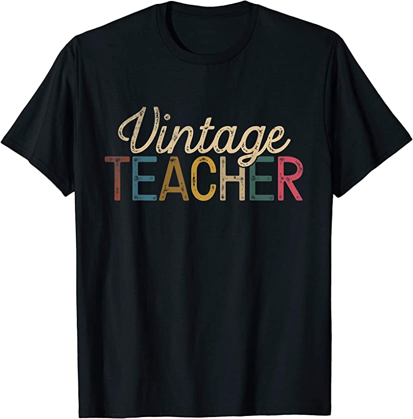 Vintage Teacher I Love Teaching Back to school Gifts T-Shirt