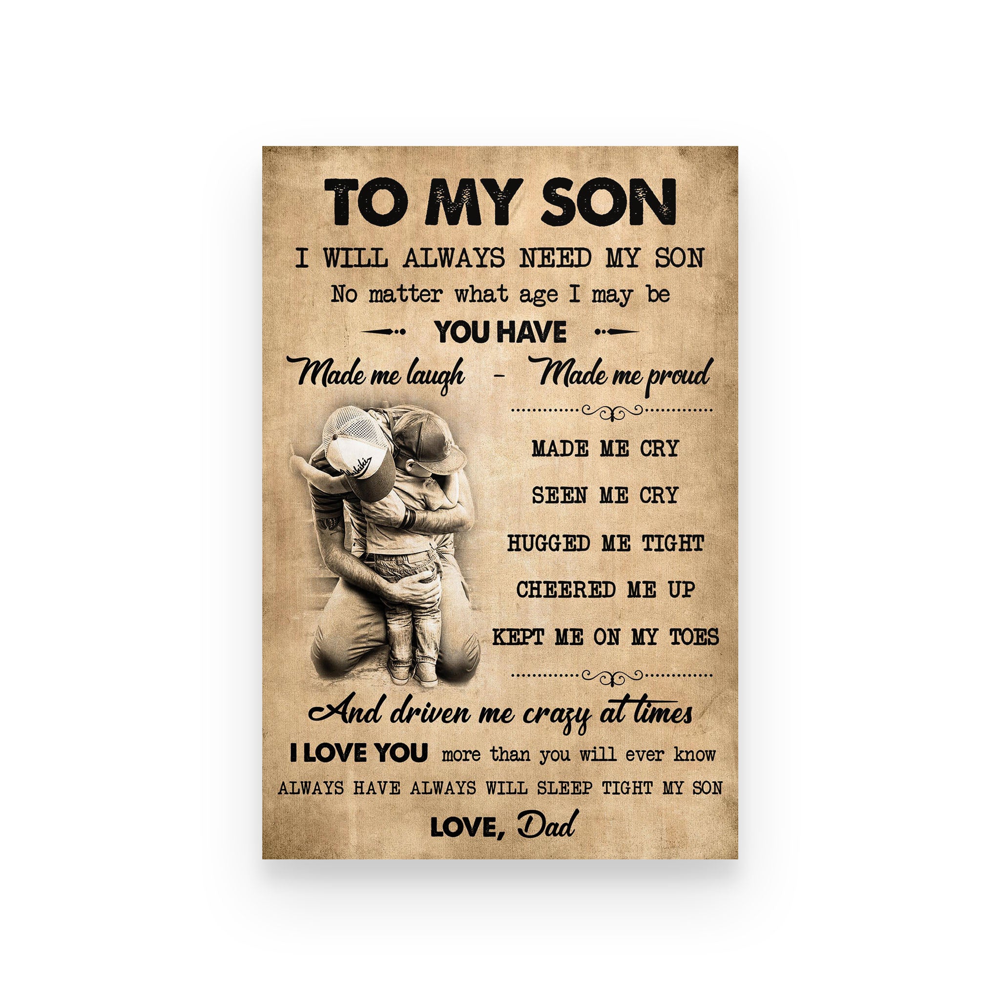 family poster dad to son i will always need my son