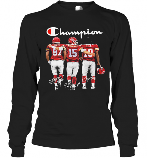 Kansas City Chief Kelce Mahomes And Hill Champion Signatures Long Sleeve T-Shirt