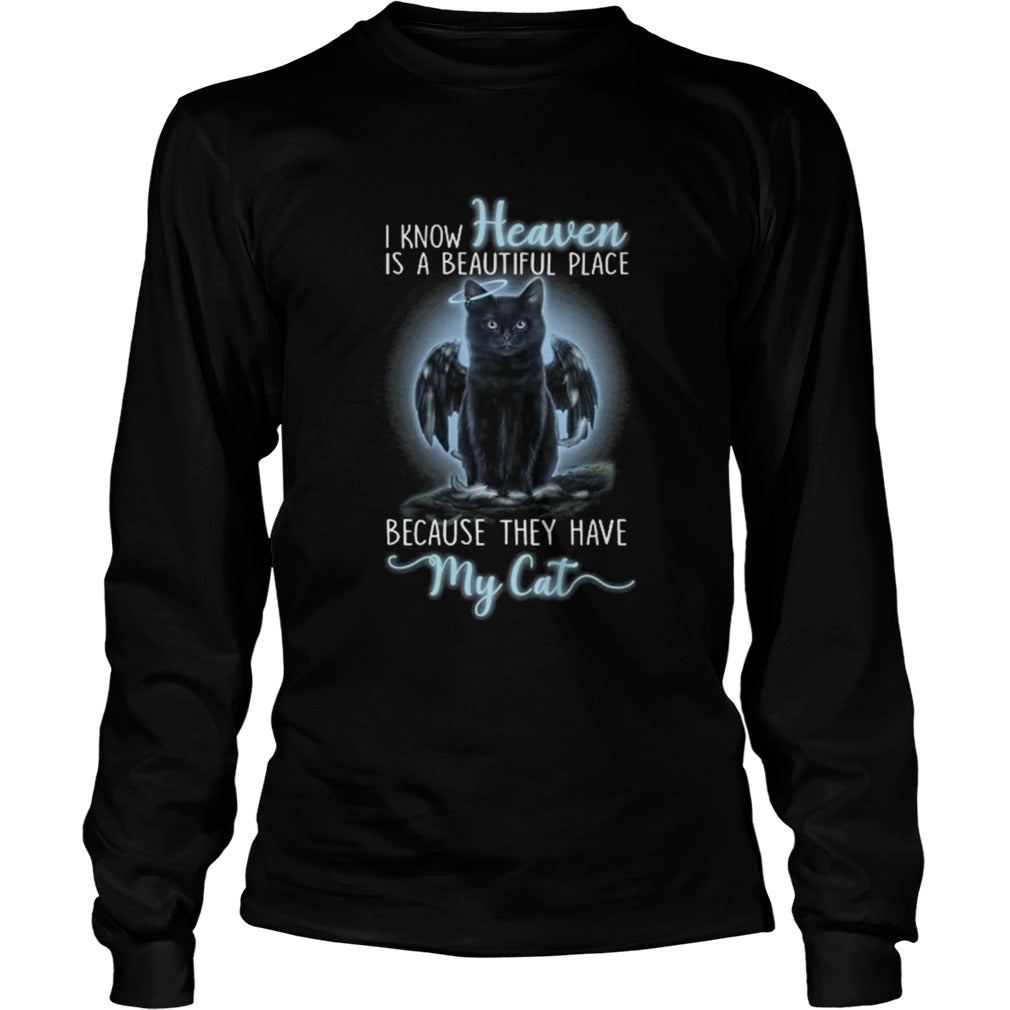 I Know Heaven Is A Beautiful Place Because They Have My Cat Angel Cat Gift For Cat Lovers Standard Crew Neck Sweatshirt