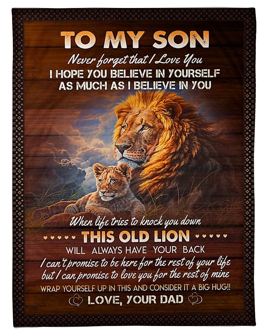 This Old Lion Will Always Have Your Back Fleece Blanket To Son Fleece Blanket