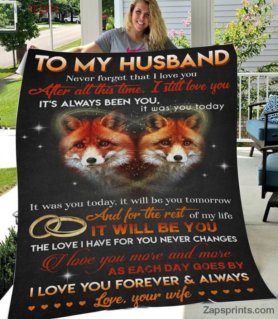 Gift For Husband – To My  Husband – Fox – It Will Be You – Wife Gift To Husband – Blanket