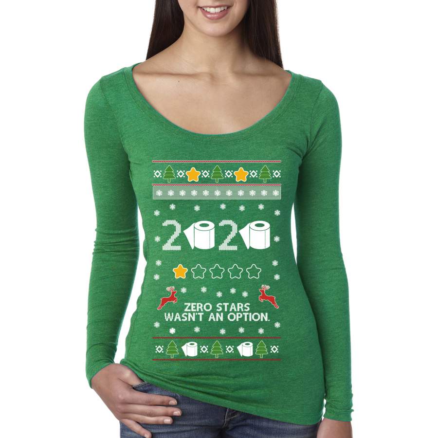 2020 Zero Stars Wasnt an Option Ugly Christmas Sweater Womens Scoop Long Sleeve Top