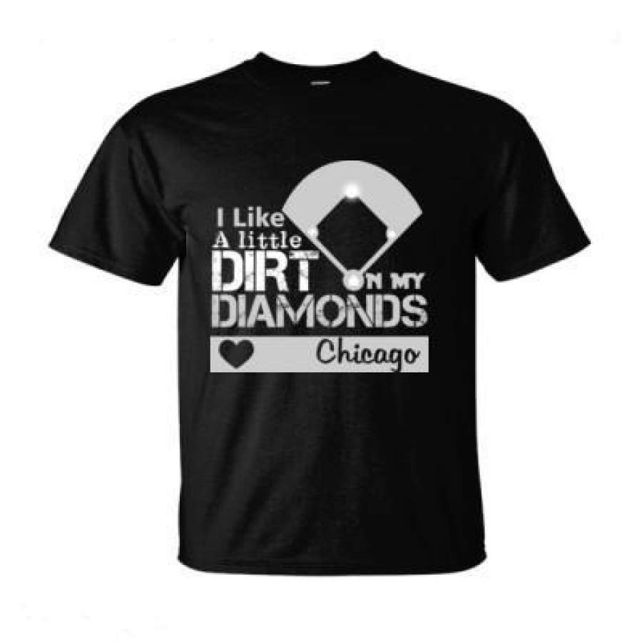 AGR Chicago White Sox I Like A Little Dirt On My Diamonds – Ultra-Cotton T-Shirt