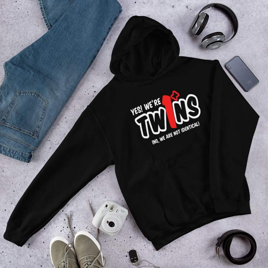 We’re Twins We Are not Identical Hoodie Twins Couple Hoodie Best Friends Hoodie Gift to Twins S-5XL Plus Size Dark Color Unisex Hoodie