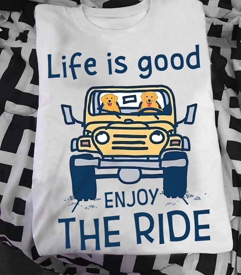 Life Is Good Enjoy The Ride For Dog Lovers Standard Men T-shirt