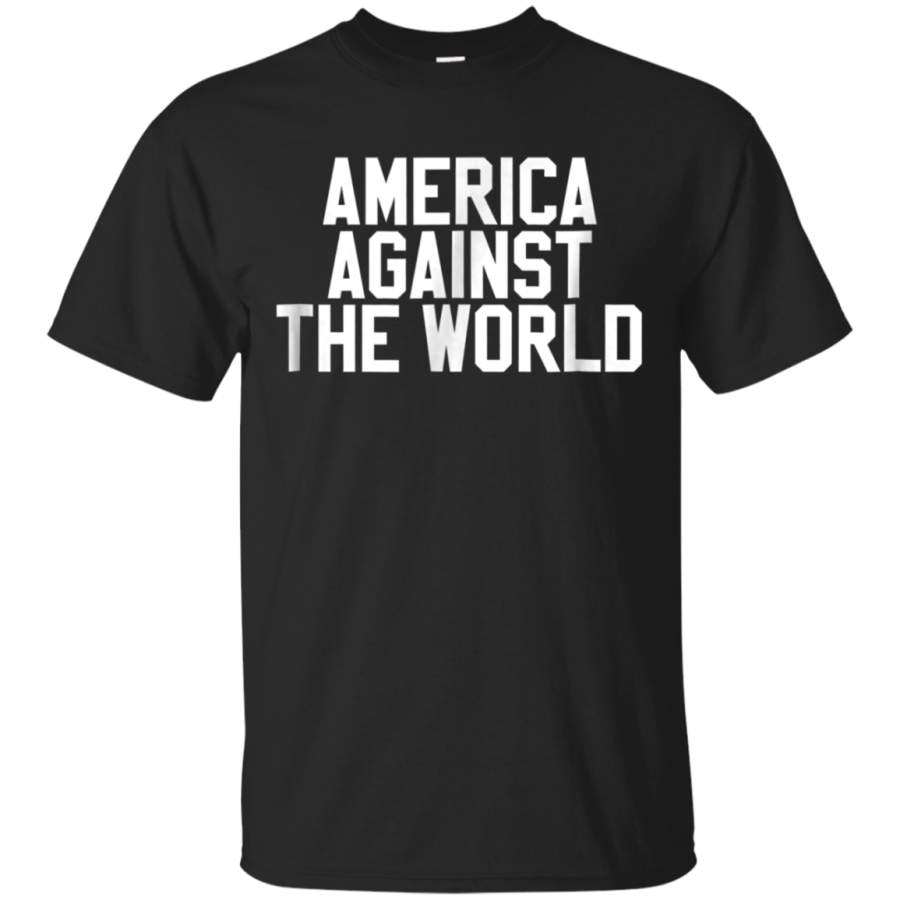 AGR America Against the World – America USA Shirt